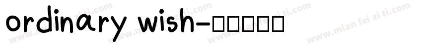 ordinary wish字体转换